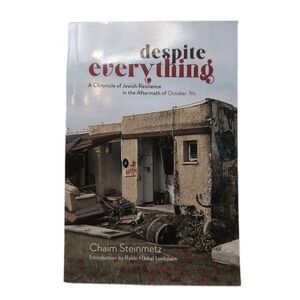Despite Everything: A Chronicle of Jewish Resilience in the After